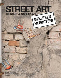 Titelseite Street Art - Die Stadt als Spielplatz, Quelle: Archiv der Jugendkulturen e. V.