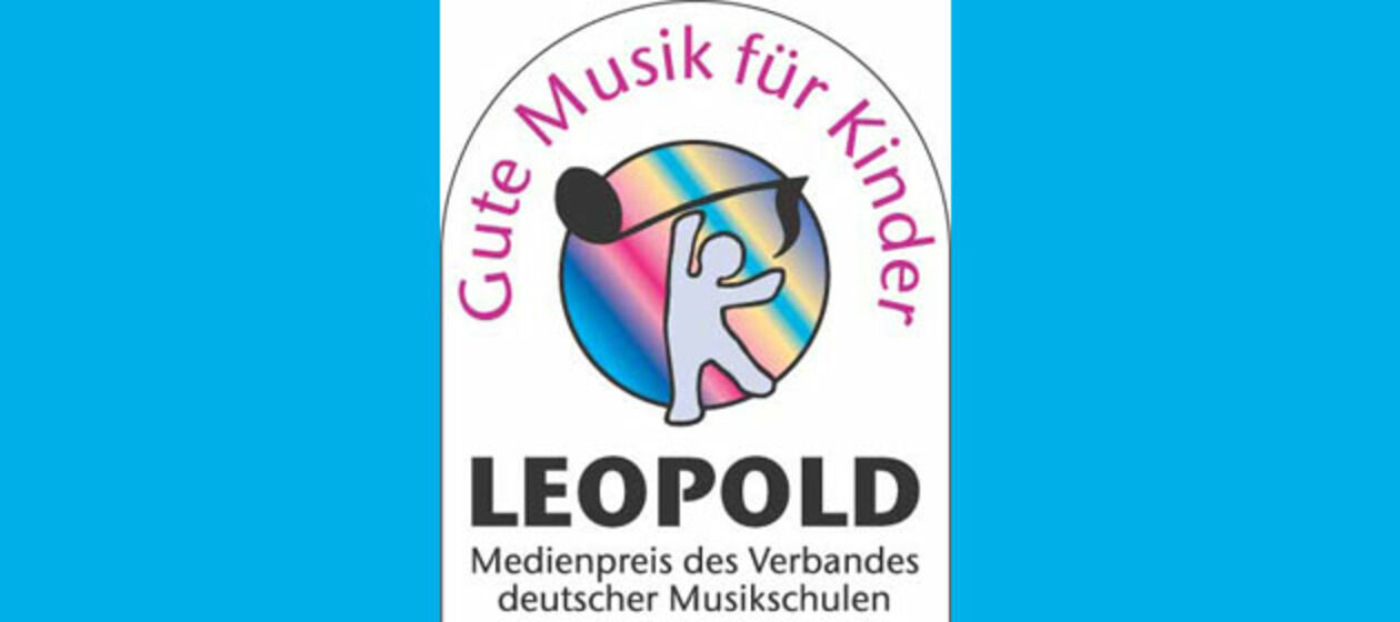 gezeichnetes Männchen hält Note mit der Hand hoch; oberhalb davon der Schriftzug: Gute Musik für Kinder; unterhalb: LEOPOLD Medienpreis des Verbandes deutscher Musikschulen