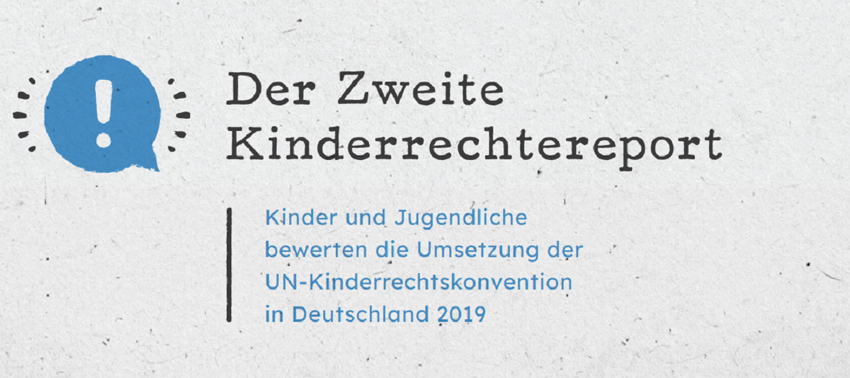 Ausschnitt des Covers auf dem geschrieben steht Der Zweite Kinderrechtereport, Kinder und Jugendliche bewerten die Umsetzung der UN-Kinderrechtskonvention in Deutschland 2019