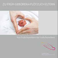 Cover der Publikation, (c) Bundesverband "Das frühgeborene Kind" e. V.