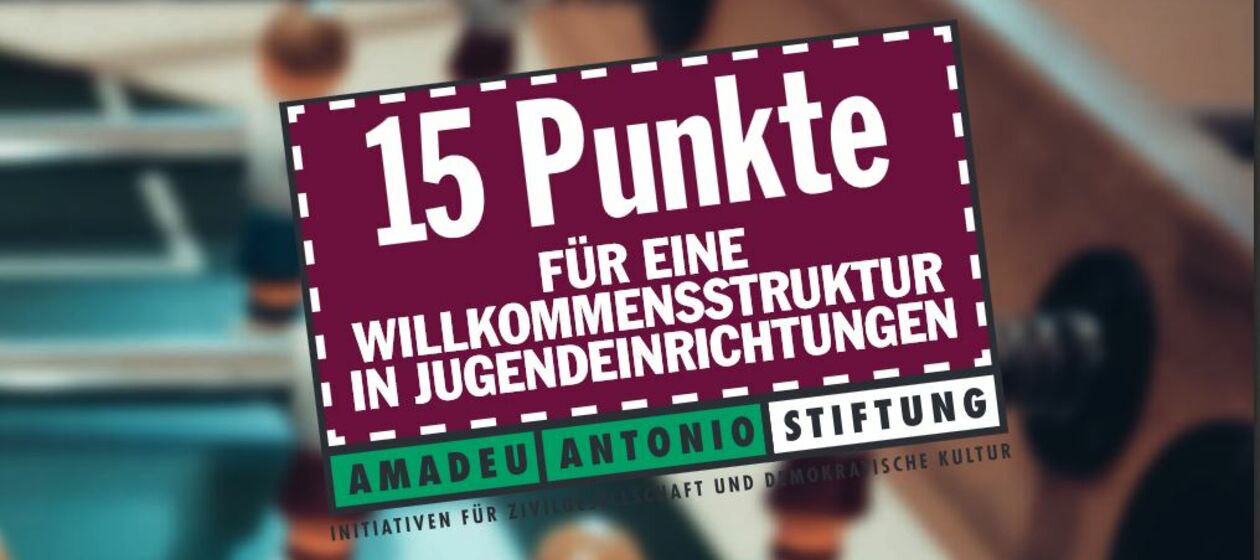 Cover der Handreichung "15 Punkte FÜR EINE WILLKOMMENSSTRUKTUR IN JUGENDEINRICHTUNGEN"