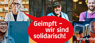 Fünf Frauen und Männer lächeln neben einer Sprechblase mit dem Schriftzug 'Impfen ist gelebte Solidatität'